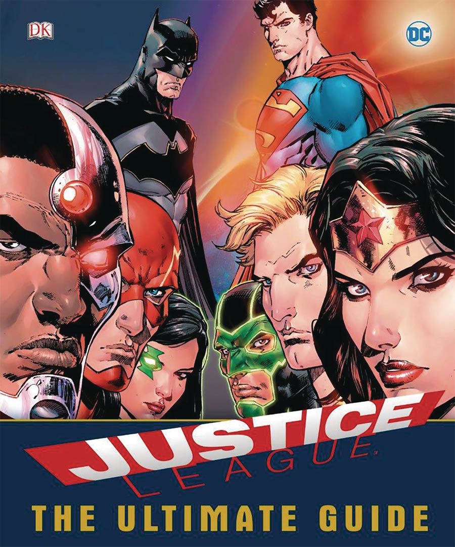 Justice League Ultimate Guide To The Worlds Greatest Superheroes HC