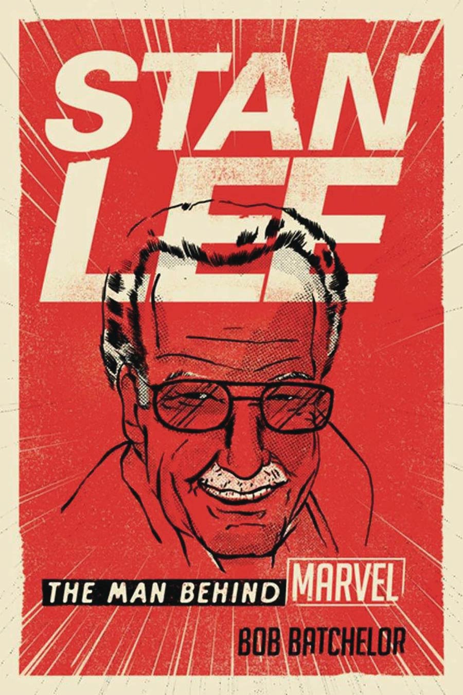 Stan Lee Man Behind Marvel HC