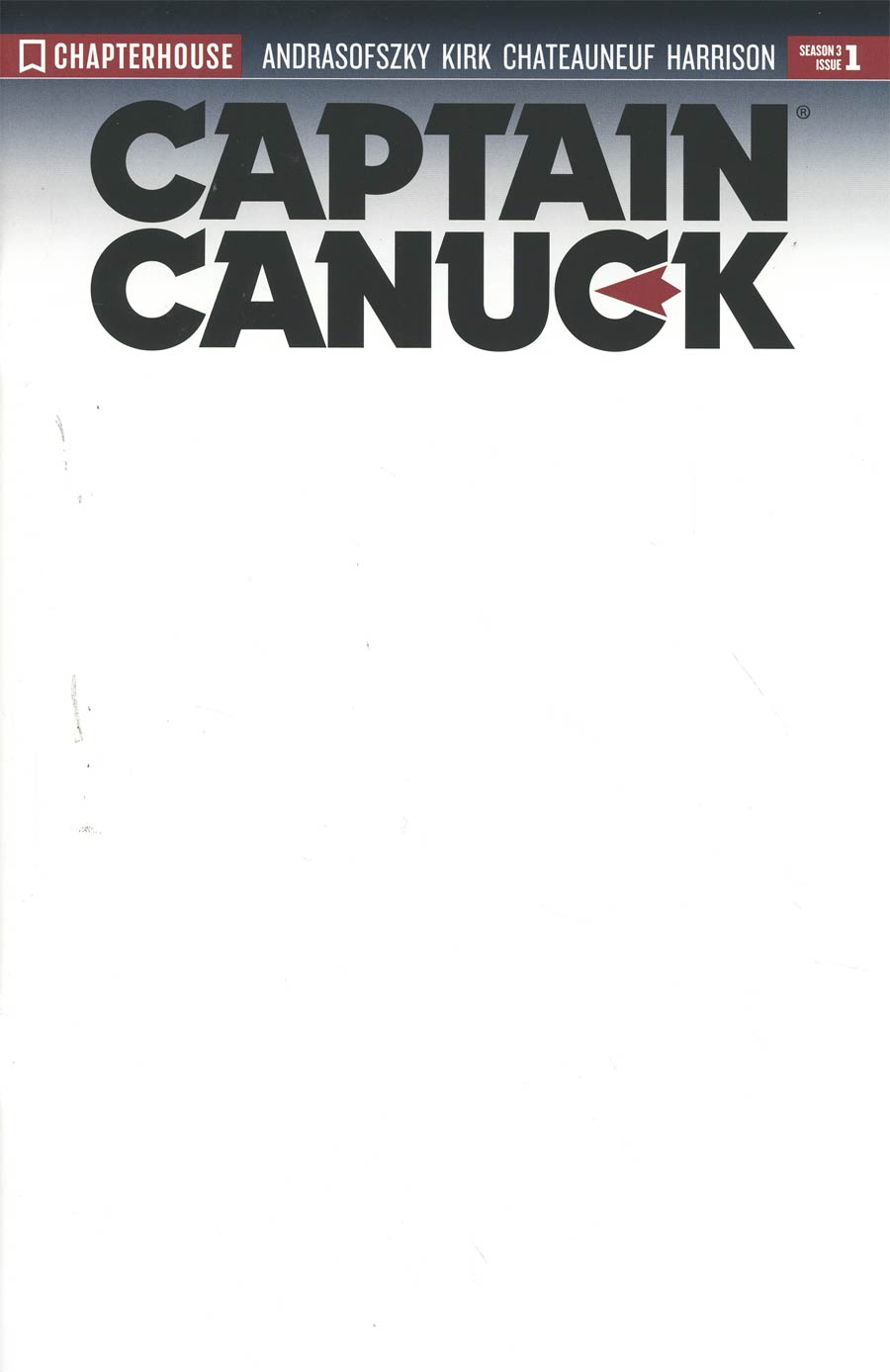 Captain Canuck Vol 3 #1 Cover B Incentive Blank Variant Cover