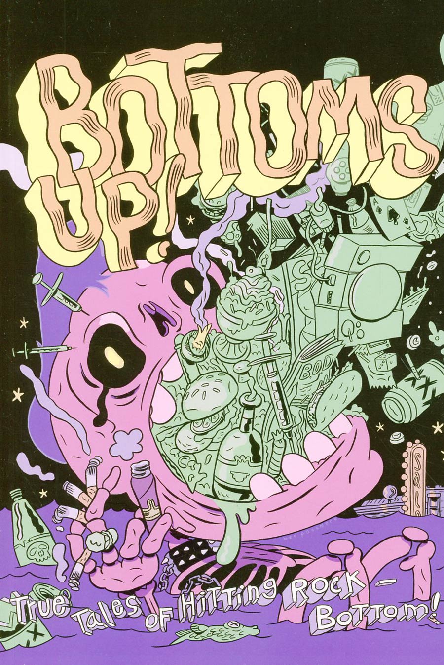 Bottoms Up True Tales Of Hitting Rock-Bottom GN