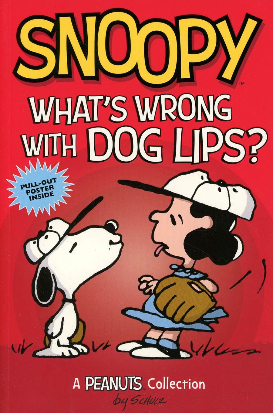 Snoopy Whats Wrong With Dog Lips GN