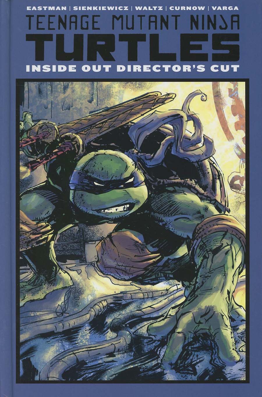Teenage Mutant Ninja Turtles Inside Out Directors Cut HC