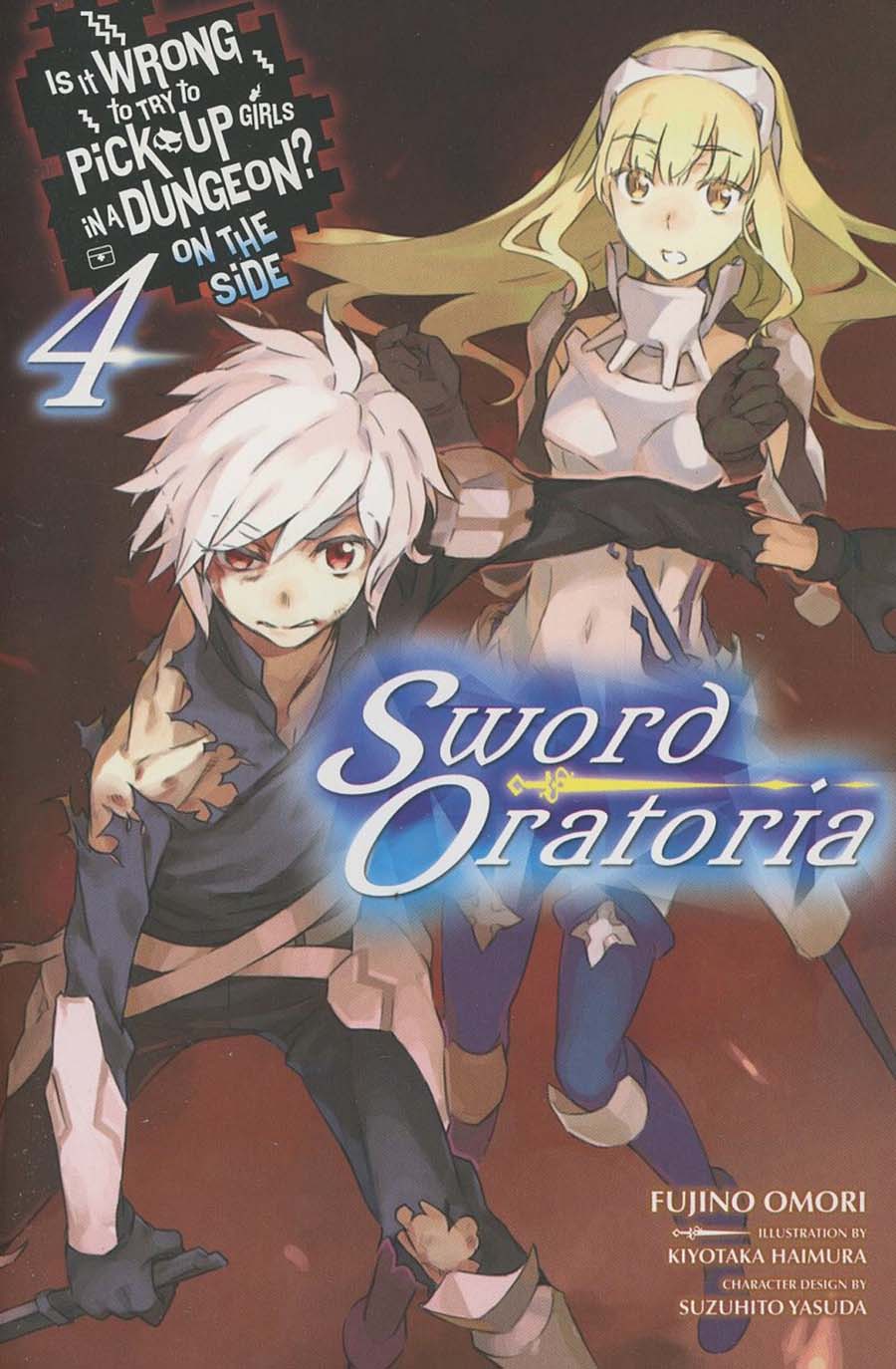 Is It Wrong To Try To Pick Up Girls In A Dungeon On The Side Sword Oratoria Novel Vol 4