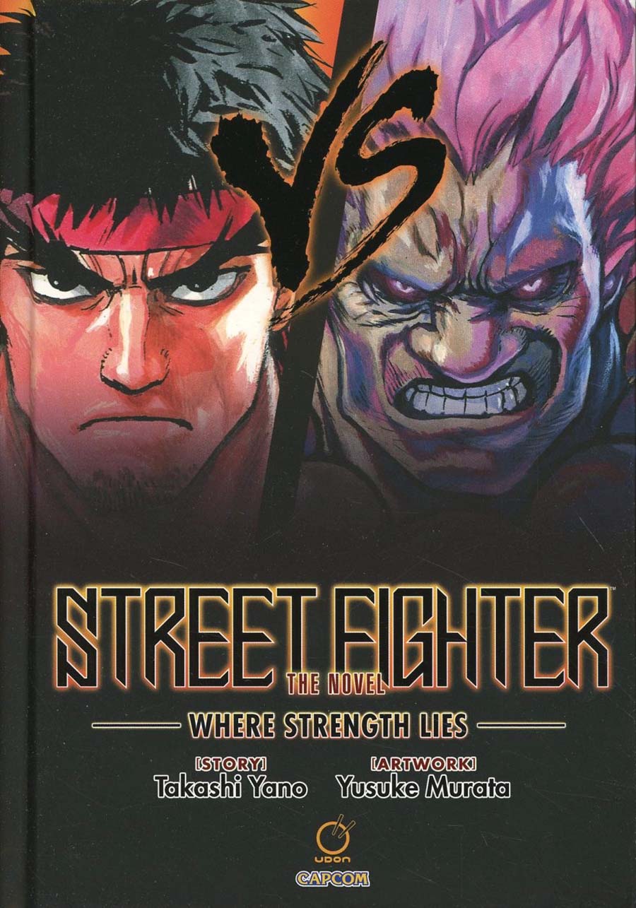 Street Fighter Novel Where Strength Lies HC