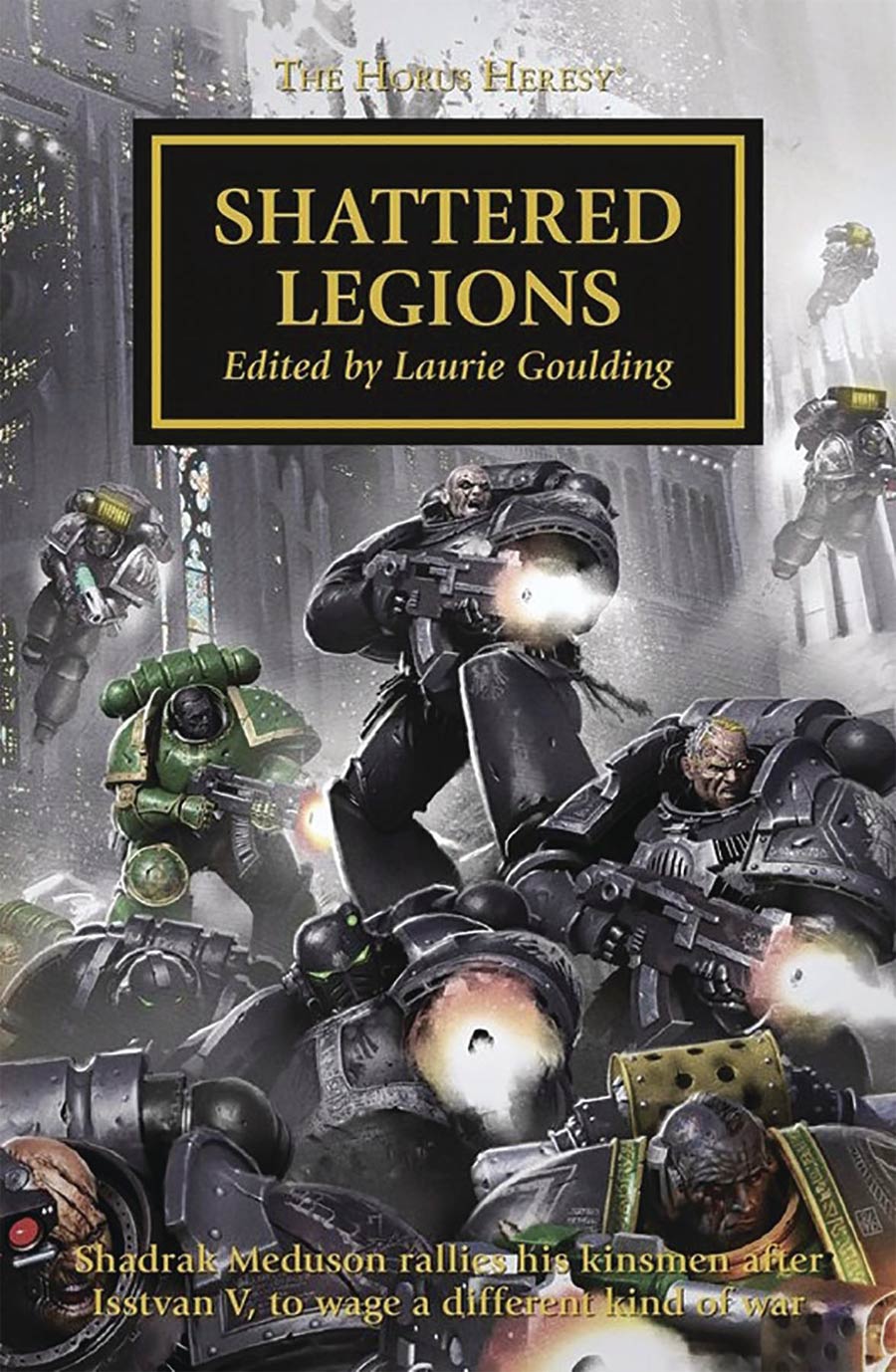 Warhammer 40000 Shattered Legions Prose Novel SC