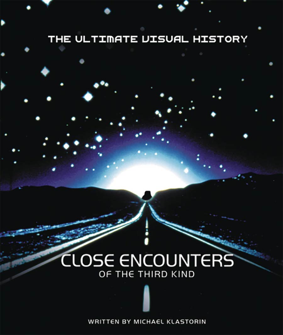 Close Encounters Of The Third Kind Ultimate Visual History HC