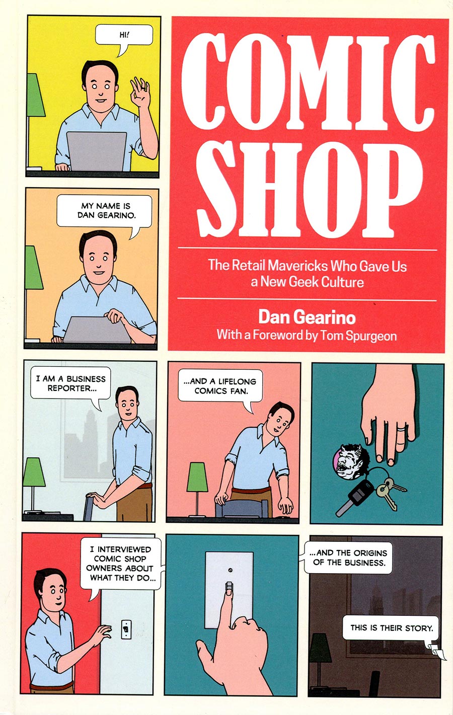 Comic Shop Retail Mavericks Who Gave Us A New Geek Culture SC