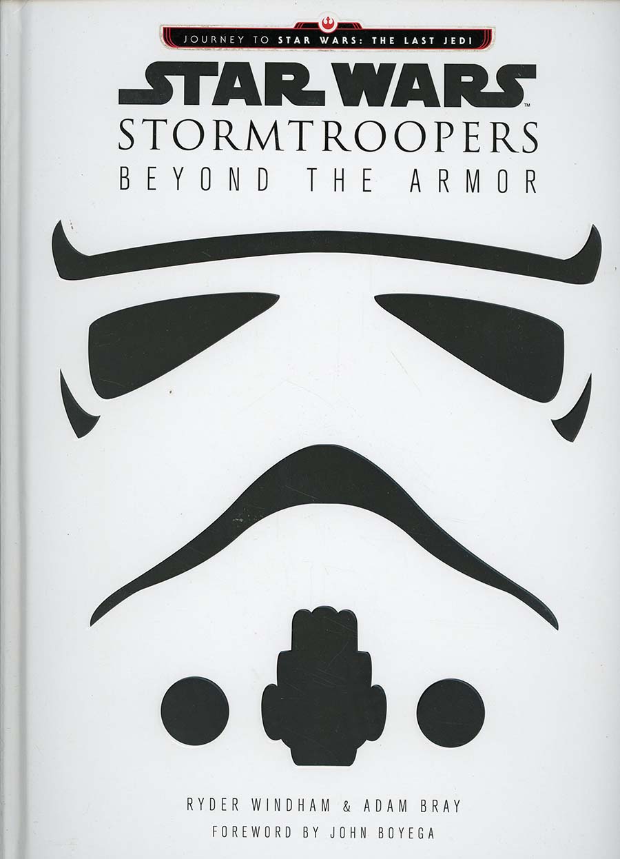 Star Wars Stormtroopers Beyond The Armor HC