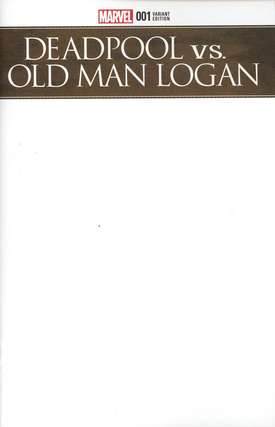 Deadpool vs Old Man Logan #1 Cover C Variant Blank Cover