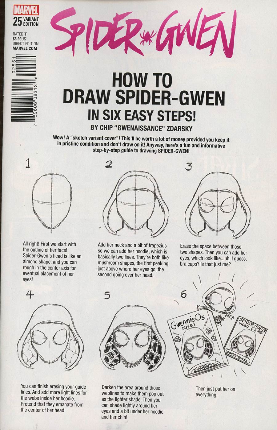 Spider-Gwen Vol 2 #25 Cover D Variant Chip Zdarsky How-To-Draw Cover (Marvel Legacy Tie-In)