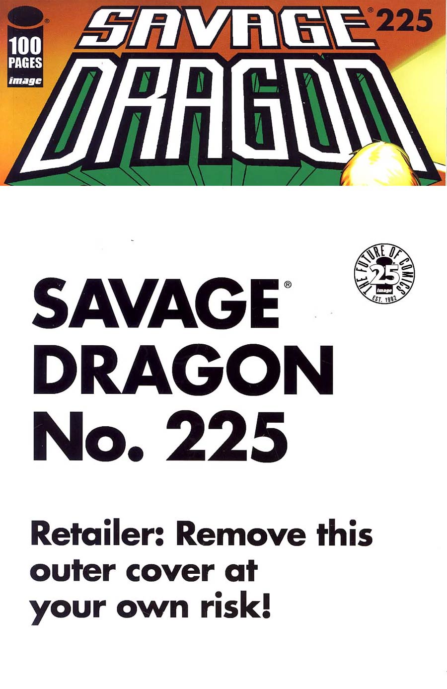 Savage Dragon Vol 2 #225 25th Anniversary Cover E Variant Rafael Kras XXX Cover Without Polybag