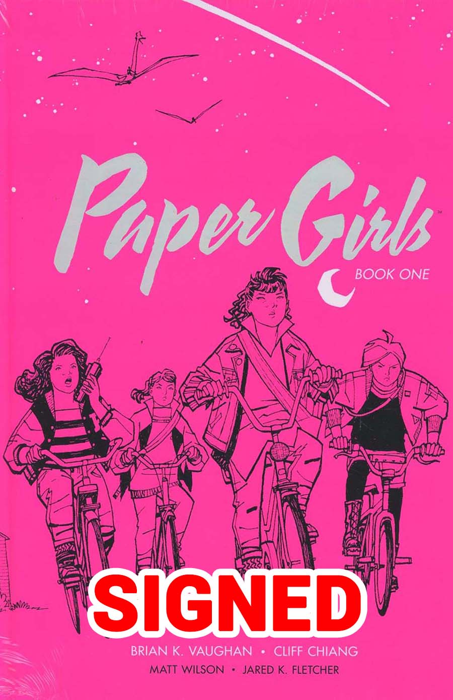 Paper Girls Deluxe Edition Vol 1 HC Signed By Brian K Vaughan & Cliff Chiang