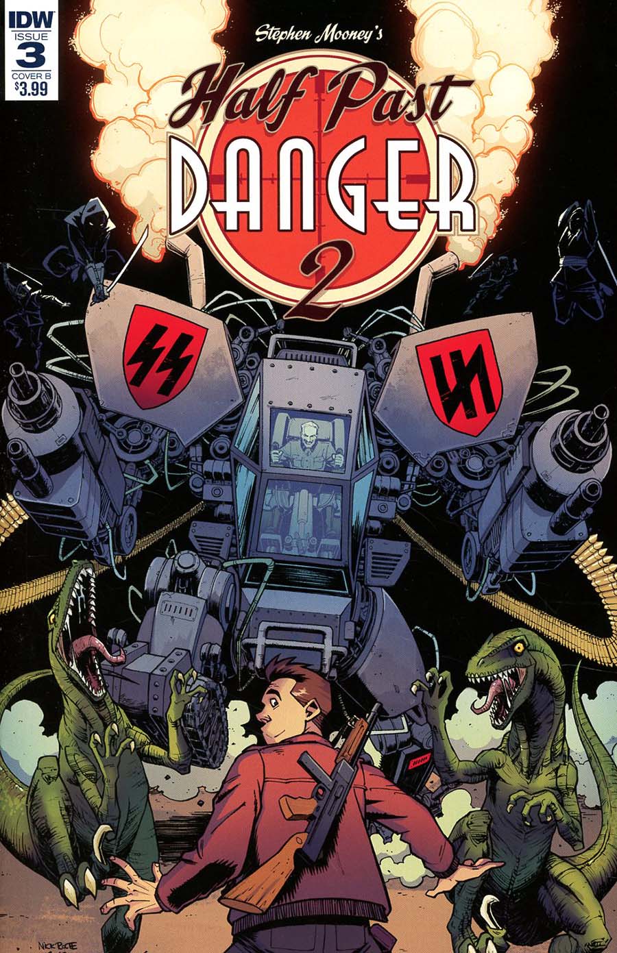 Half Past Danger II Dead To Reichs #3 Cover B Variant Nick Roche Cover