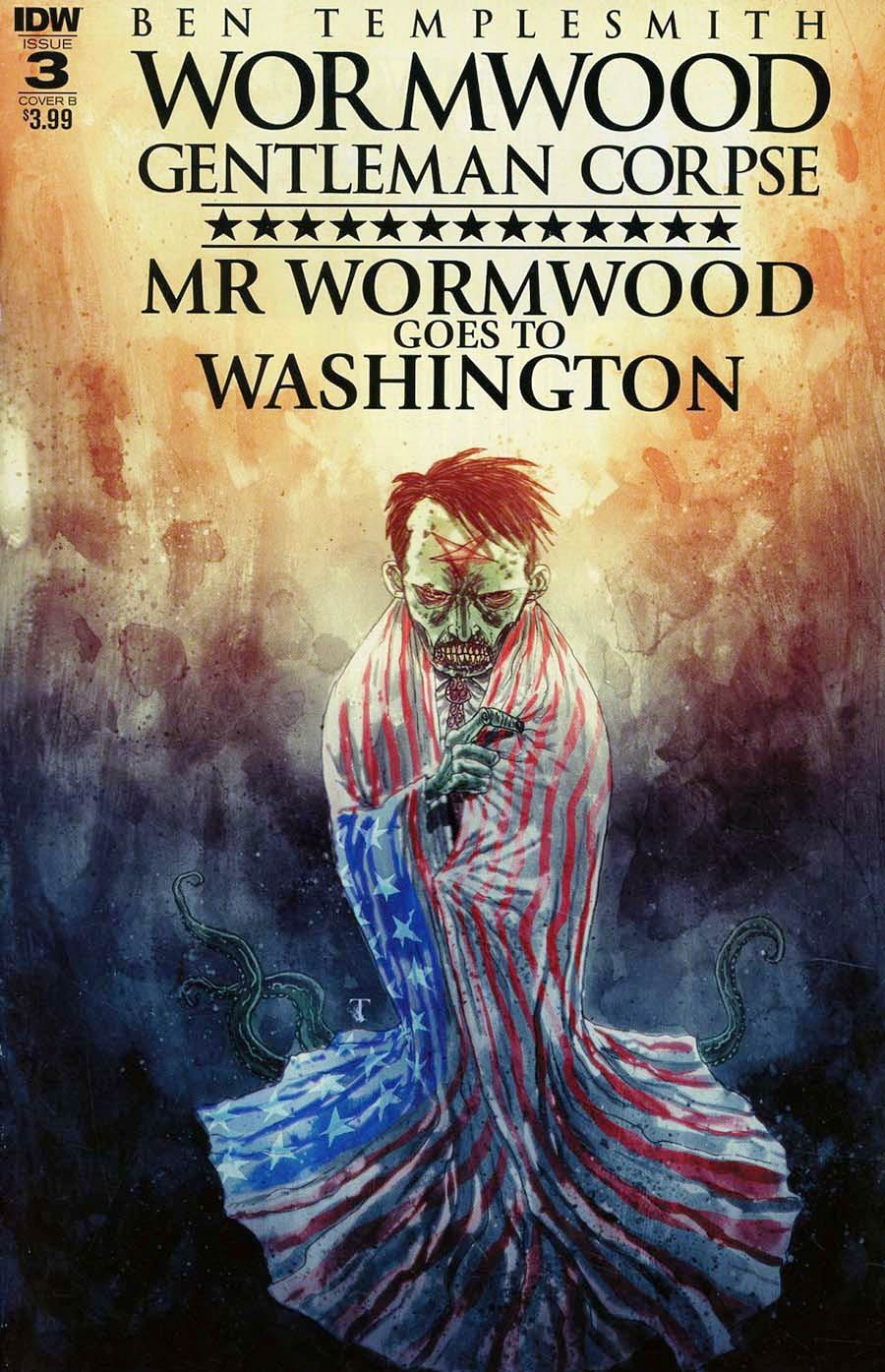 Wormwood Gentleman Corpse Mr Wormwood Goes To Washington #3 Cover B Variant Ben Templesmith Cover
