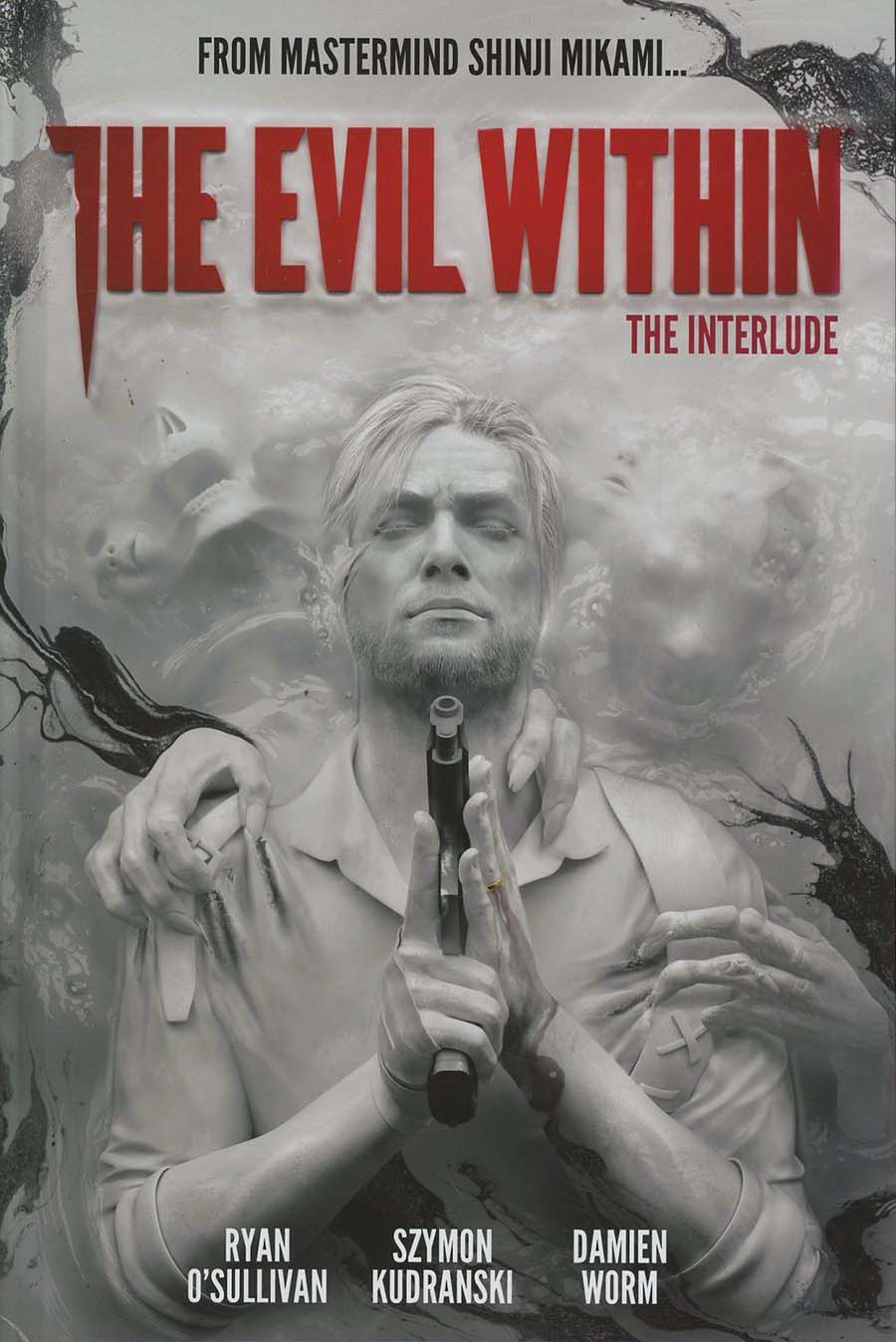 Evil Within The Interlude HC