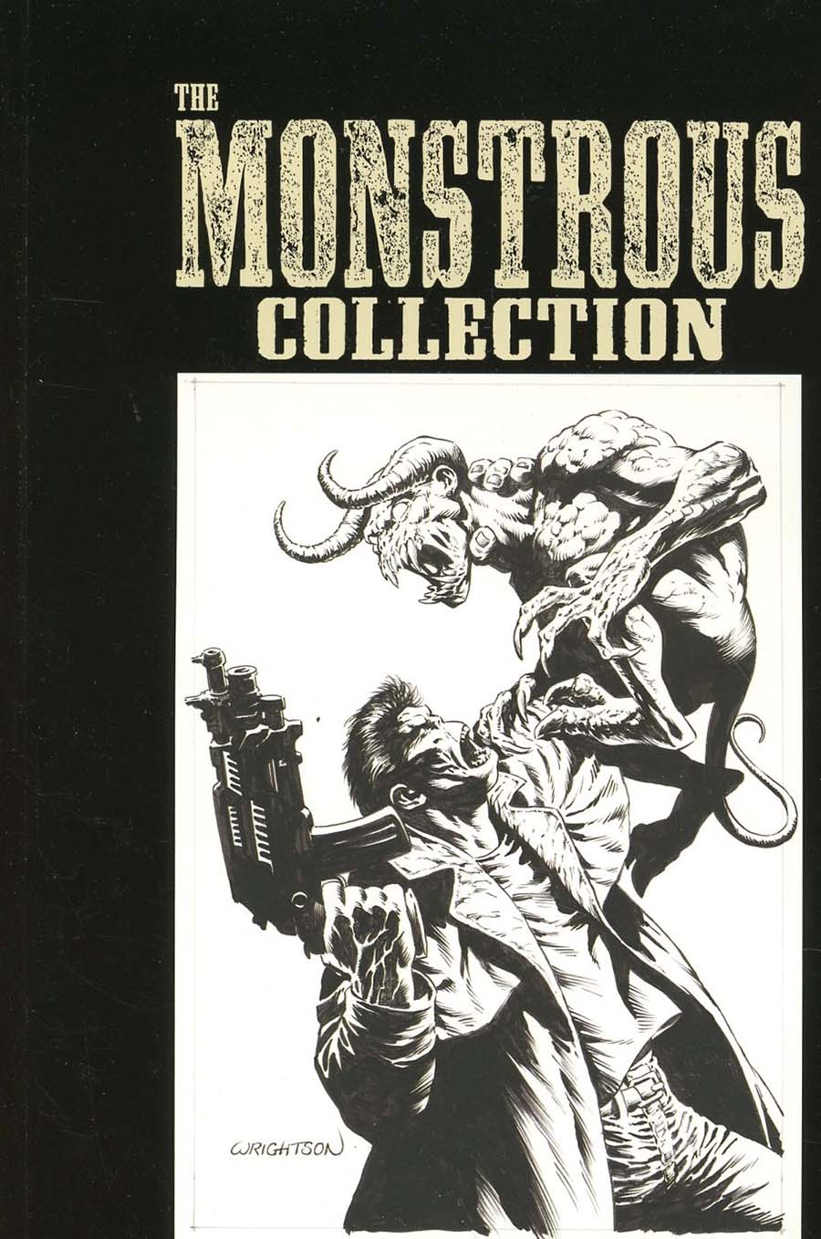 Monstrous Collection Of Steve Niles & Bernie Wrightson TP
