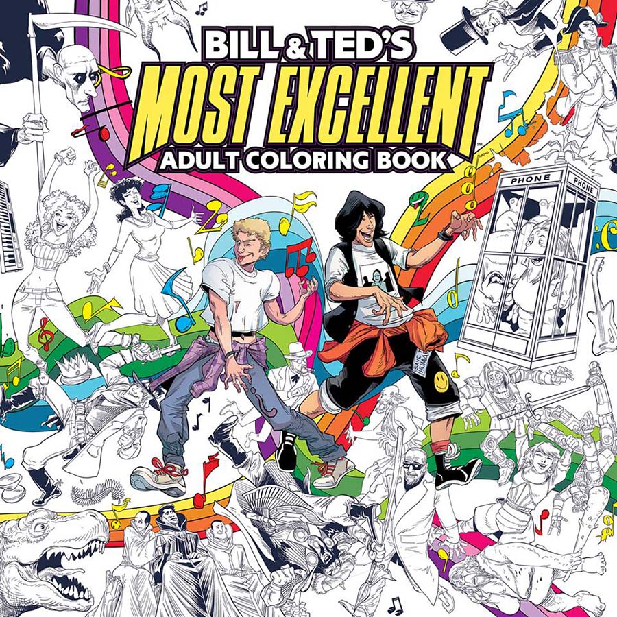 Bill & Teds Most Excellent Adult Coloring Book SC