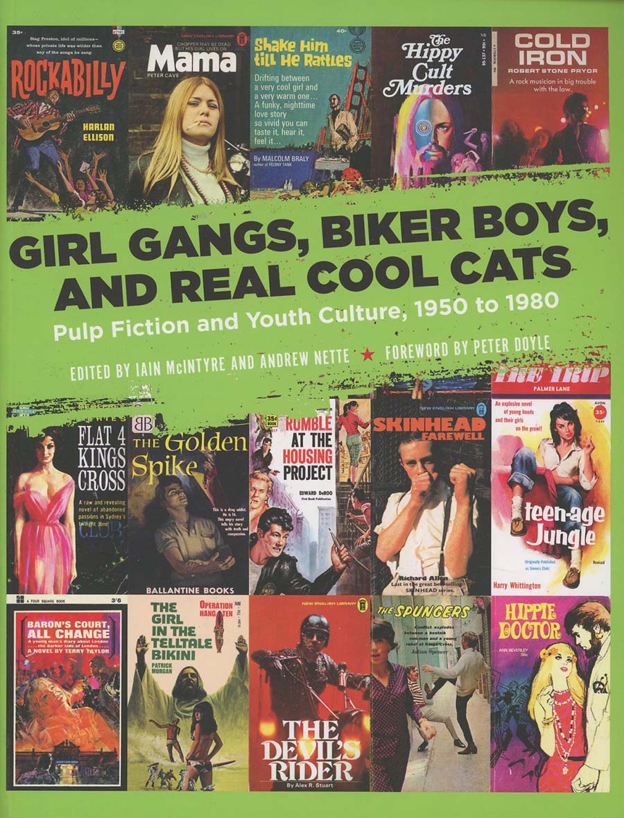 Girl Gangs Biker Boys & Real Cool Cats Pulp Fiction And Youth Culture 1950 To 1980 SC