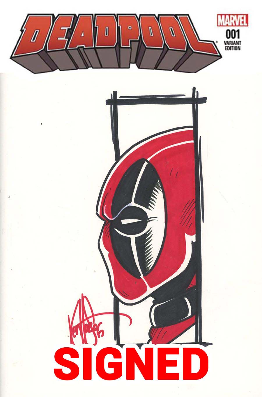 Deadpool Vol 5 #1 Cover M DF Signed & Remarked By Ken Haeser