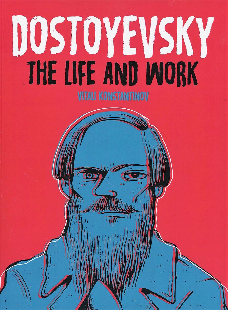 Dostoyevsky The Life And Work GN