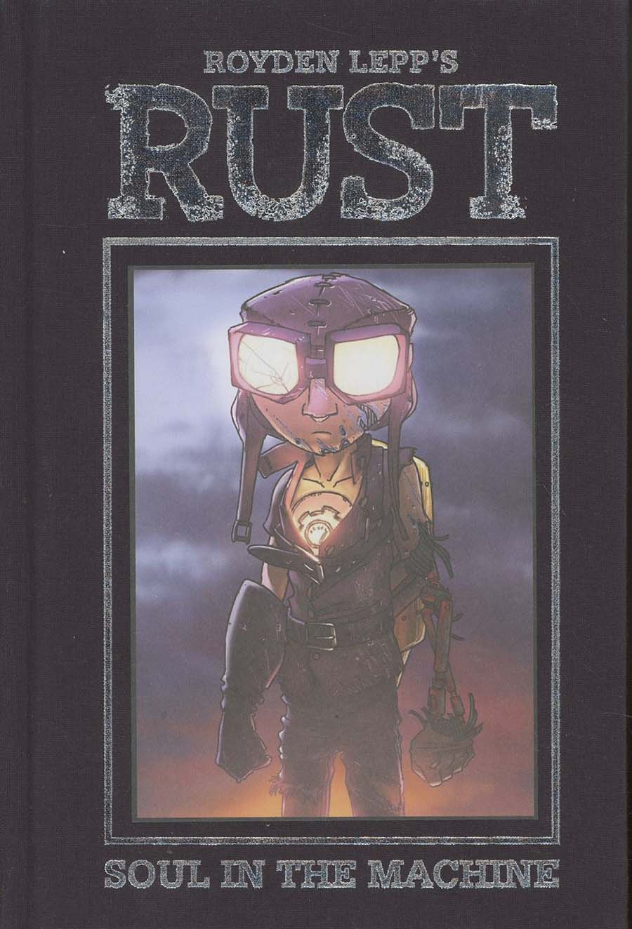 Rust Vol 4 Soul In The Machine HC
