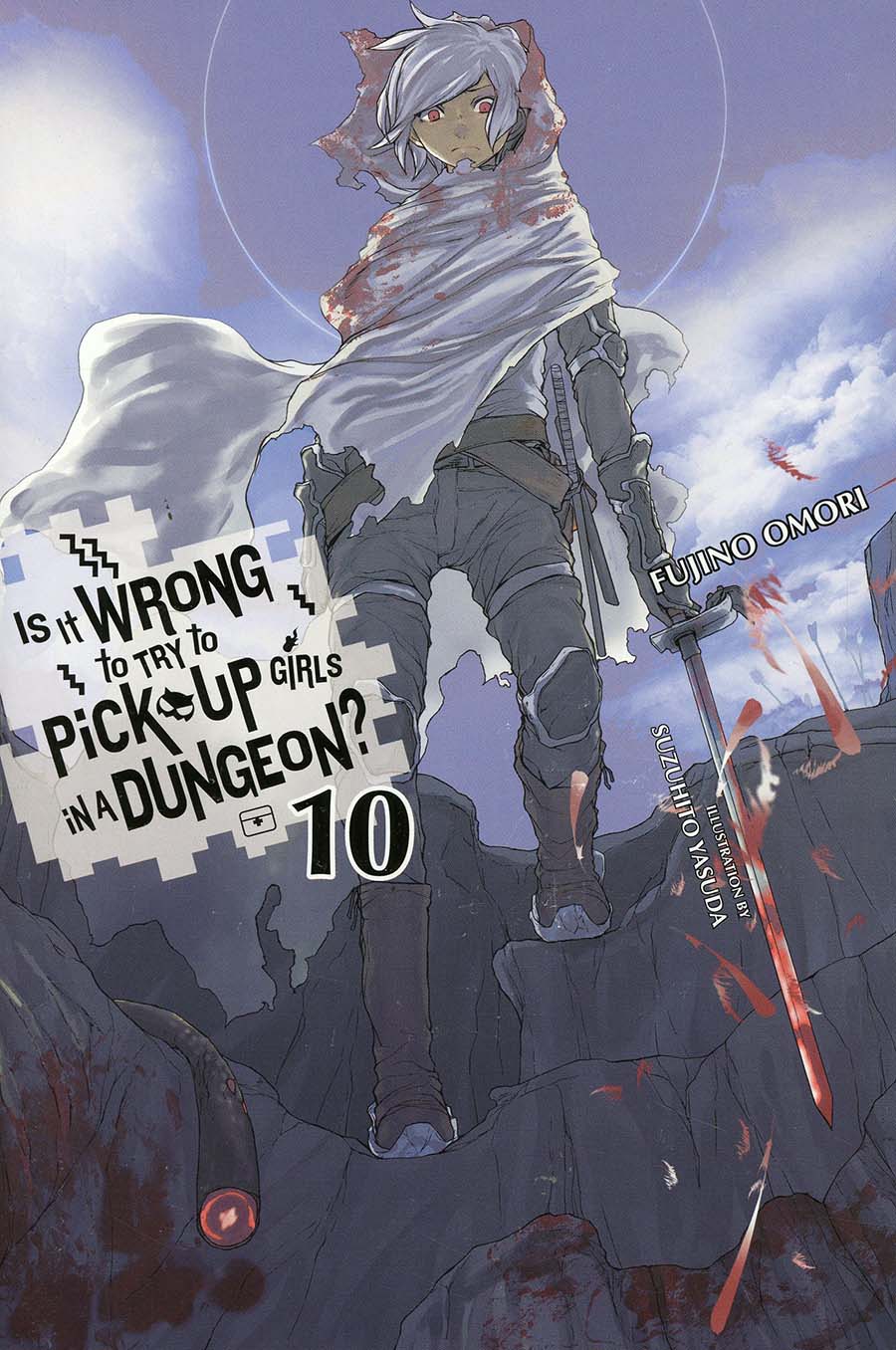 Is It Wrong To Try To Pick Up Girls In A Dungeon Novel Vol 10