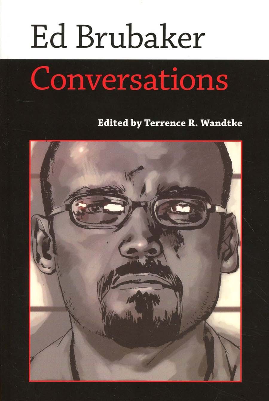 Ed Brubaker Conversations SC