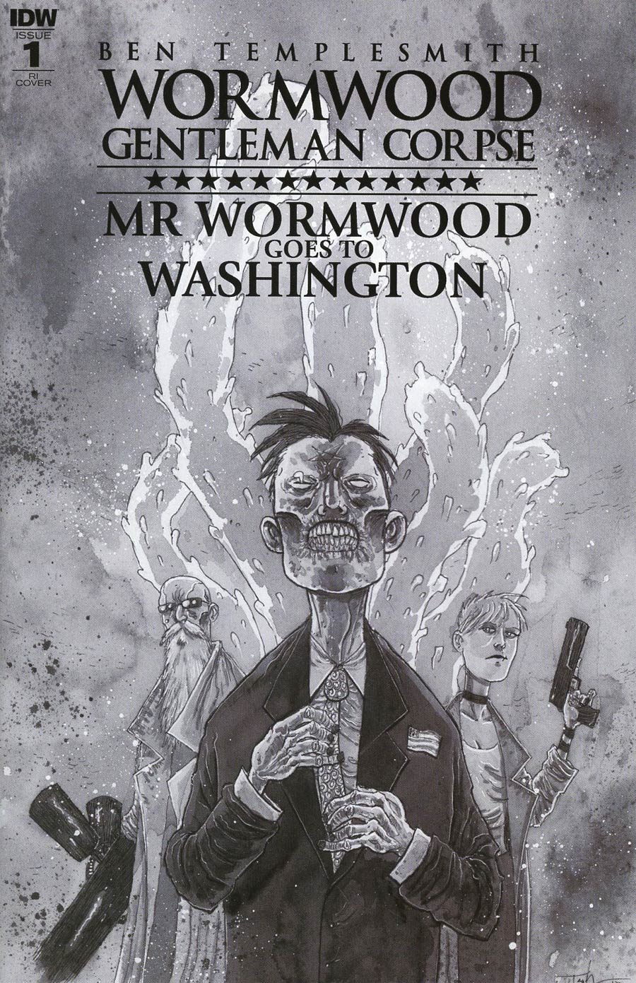 Wormwood Gentleman Corpse Mr Wormwood Goes To Washington #1 Cover D Incentive Ben Templesmith Variant Cover