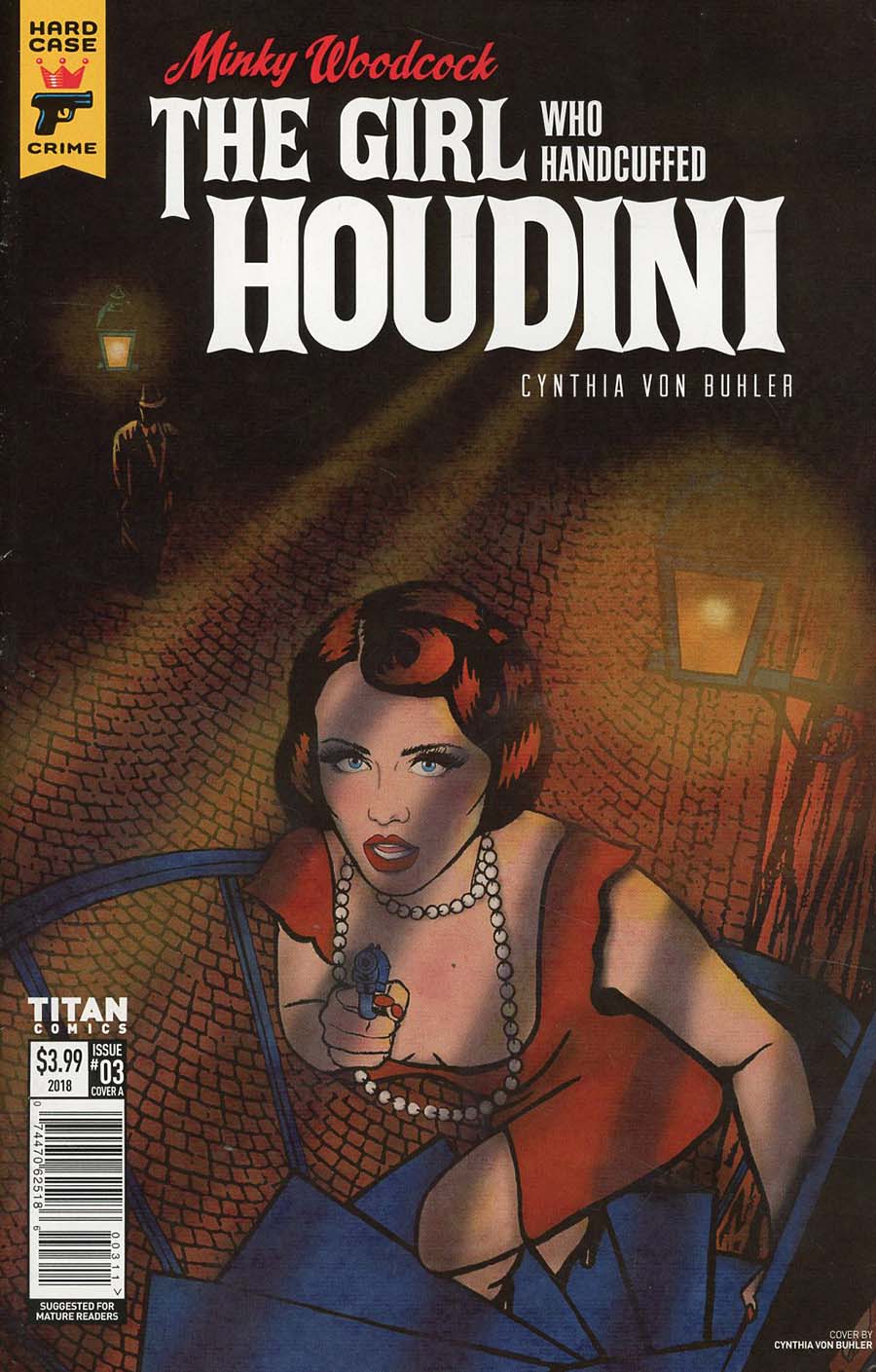 Hard Case Crime Minky Woodcock Girl Who Handcuffed Houdini #3 Cover A Regular Cynthia Von Buhler Cover