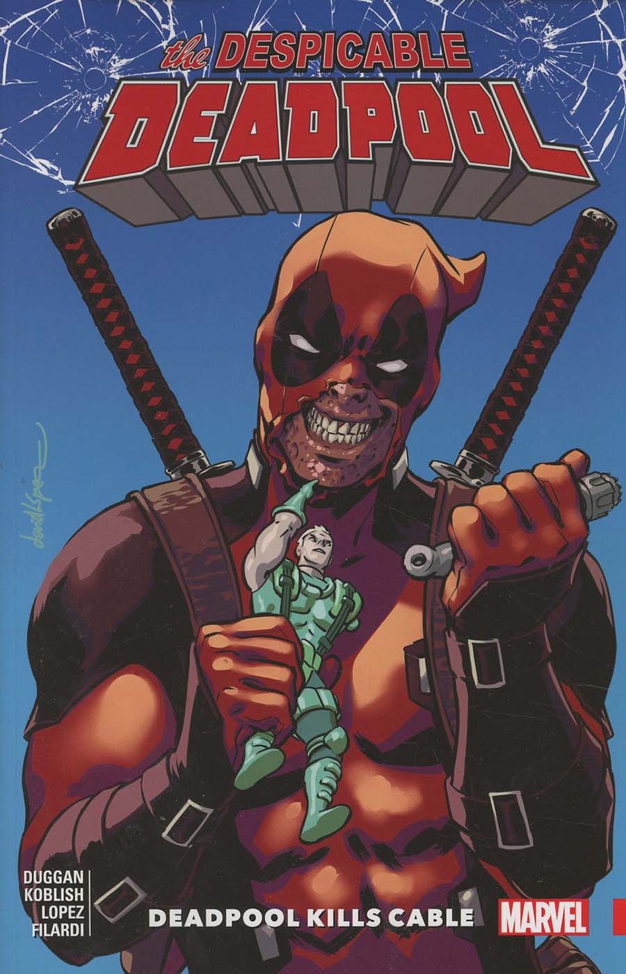 Despicable Deadpool Vol 1 Deadpool Kills Cable TP