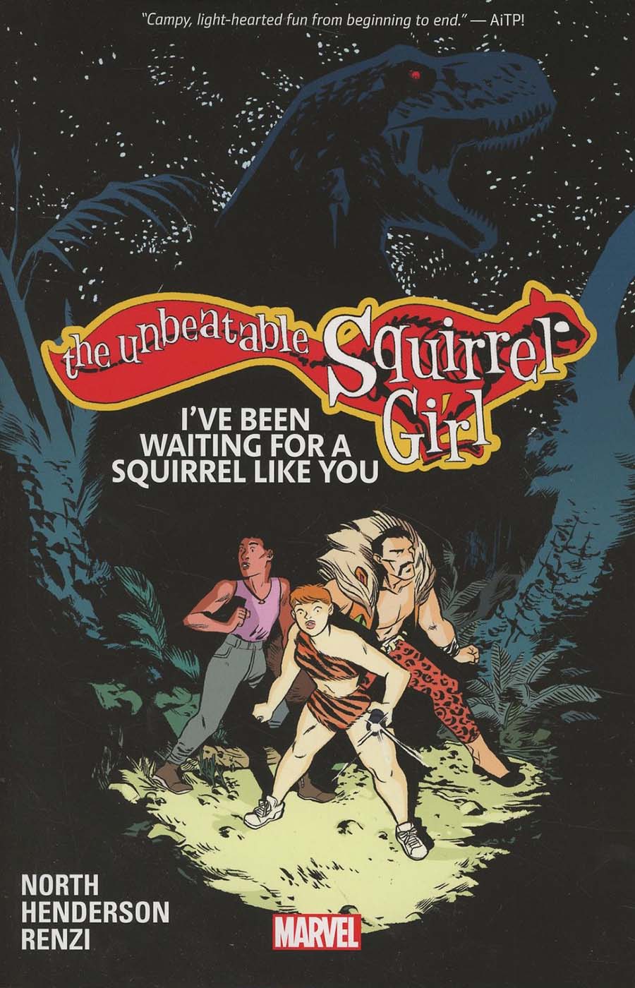 Unbeatable Squirrel Girl Vol 7 Ive Been Waiting For A Squirrel Like You TP
