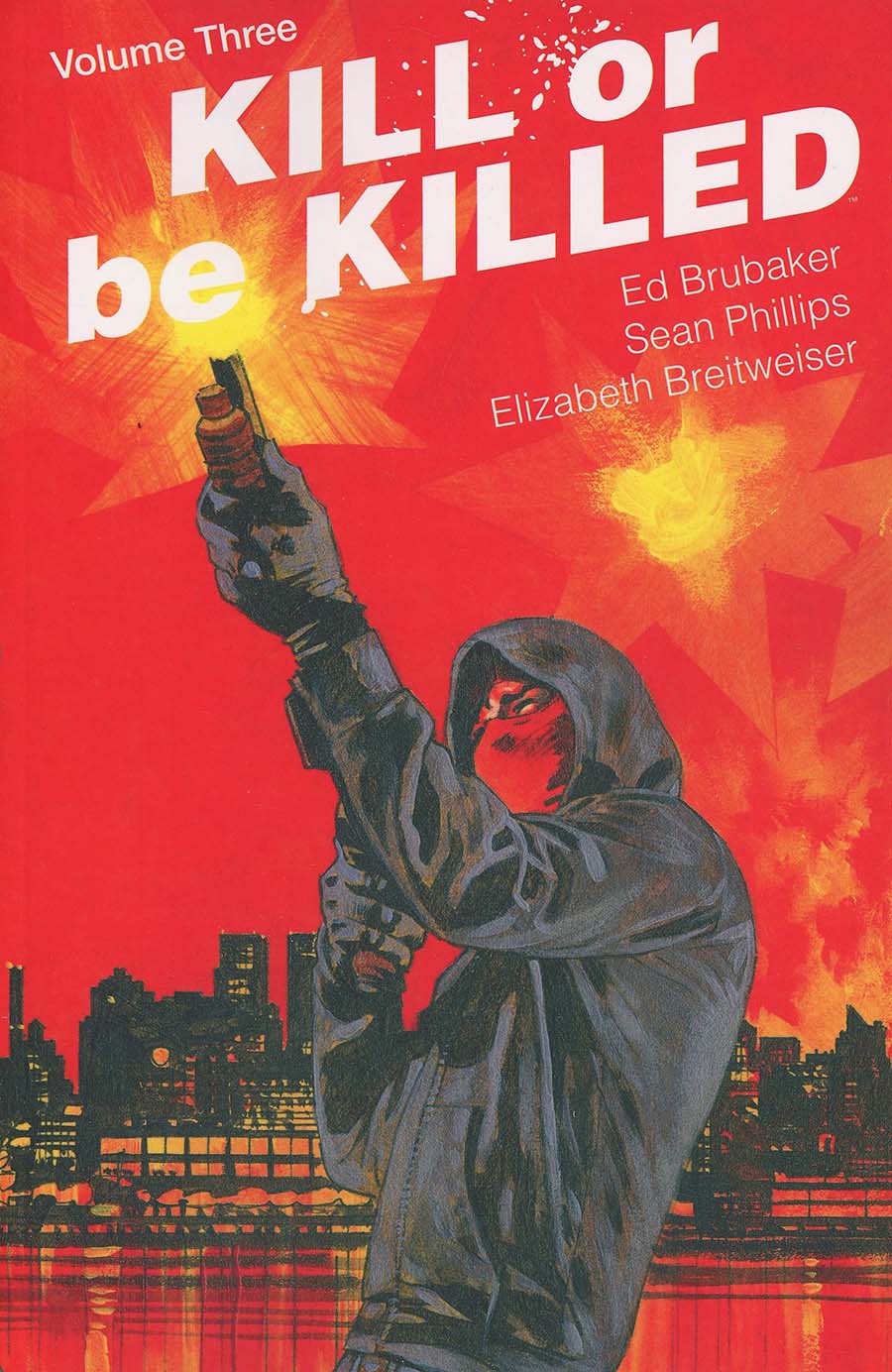 Kill Or Be Killed Vol 3 TP