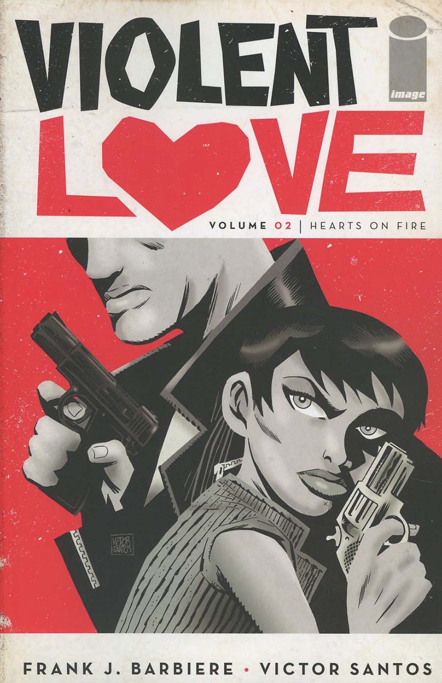 Violent Love Vol 2 Hearts On Fire TP