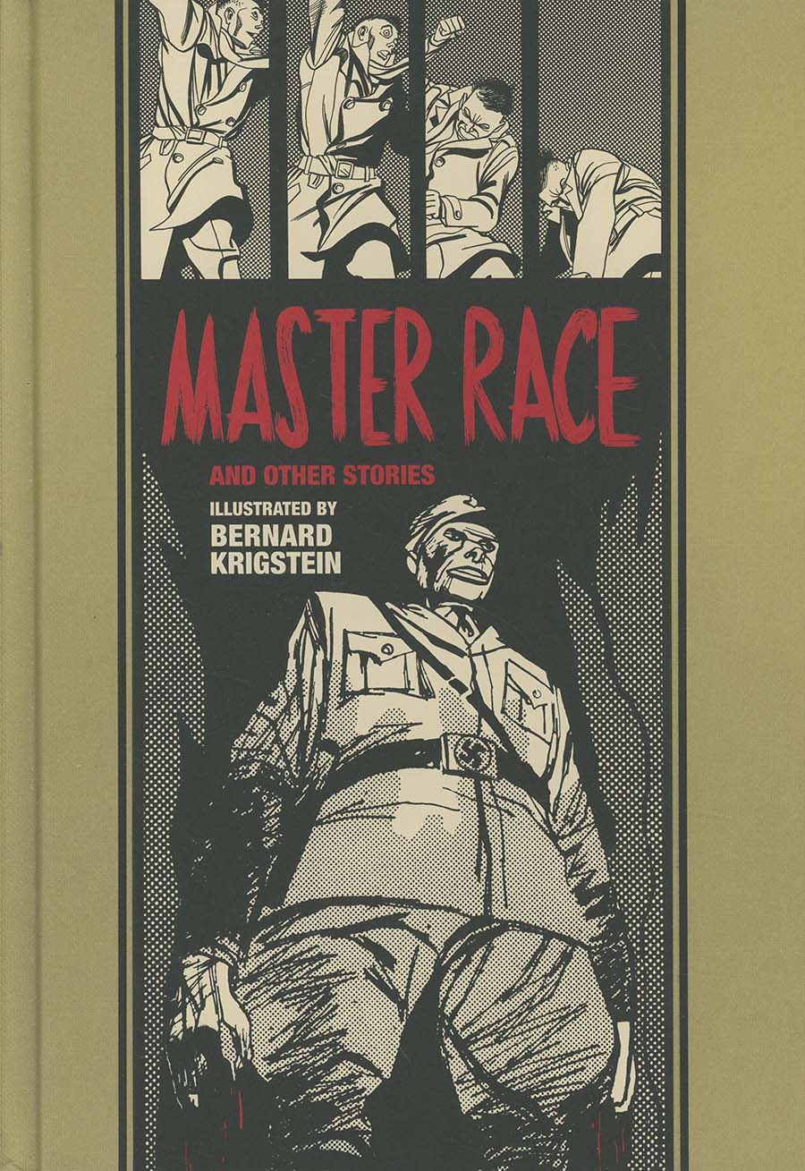 Master Race And Other Stories By Bernard Krigstein & Al Feldstein With Ray Bradbury HC