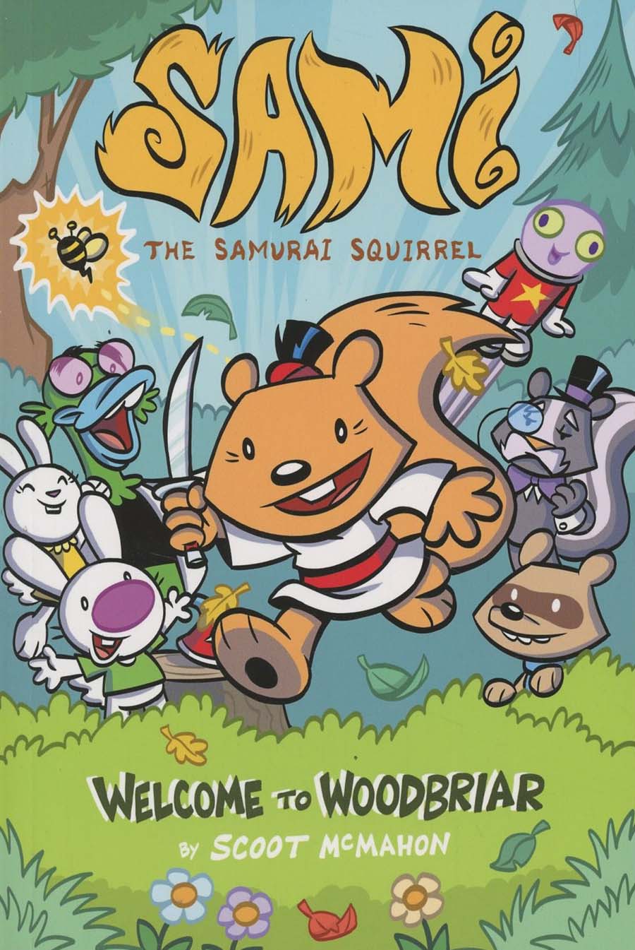 Sami The Samurai Squirrel Vol 1 Welcome To Woodbriar GN