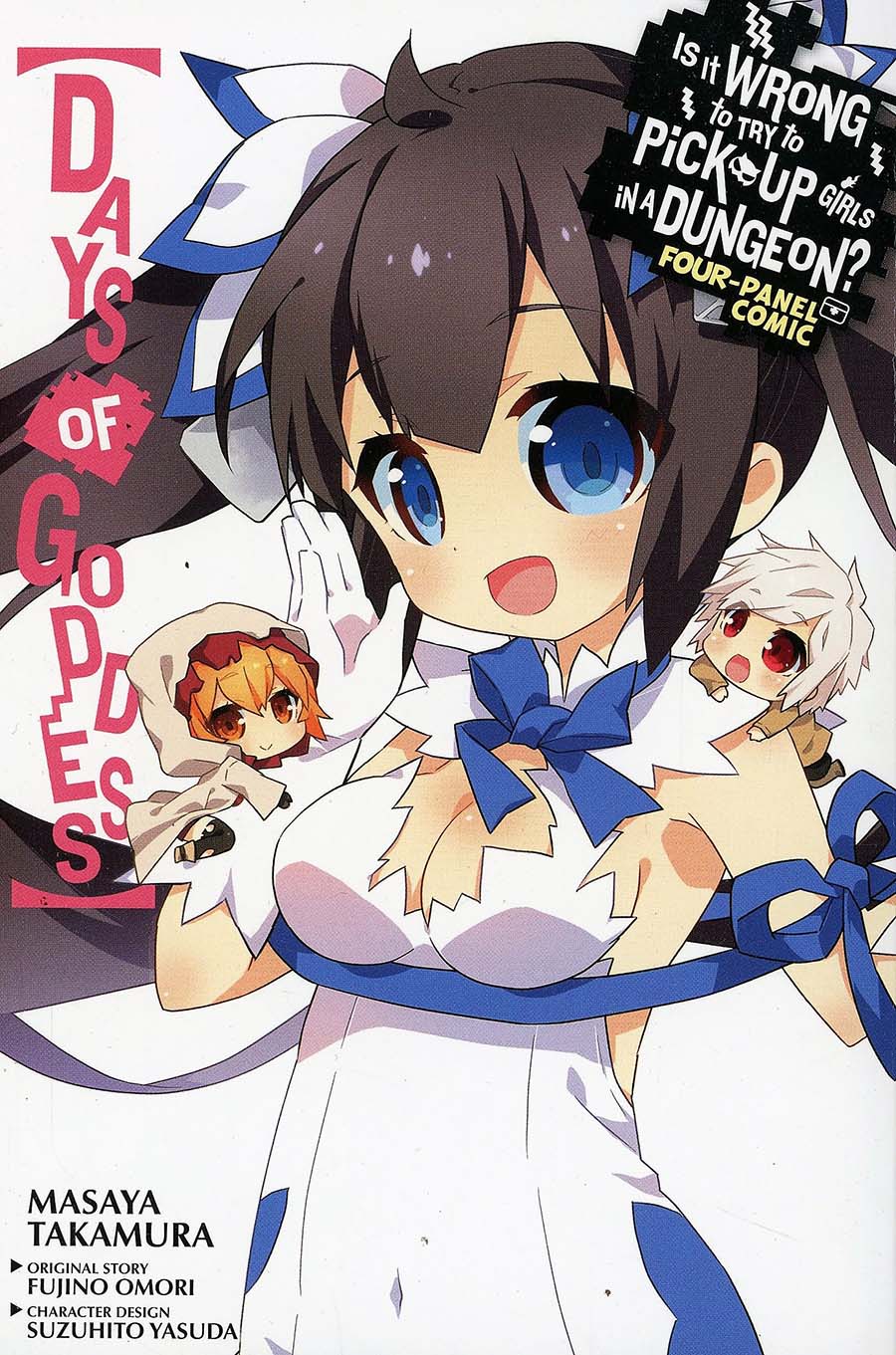 Is It Wrong To Try To Pick Up Girls In A Dungeon Four-Panel Comic Days Of Goddess Vol 1 GN
