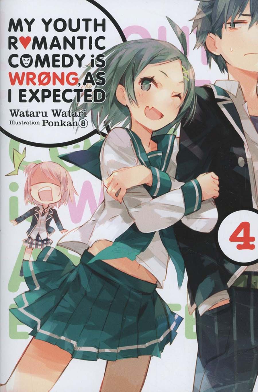 My Youth Romantic Comedy Is Wrong As I Expected Novel Vol 4