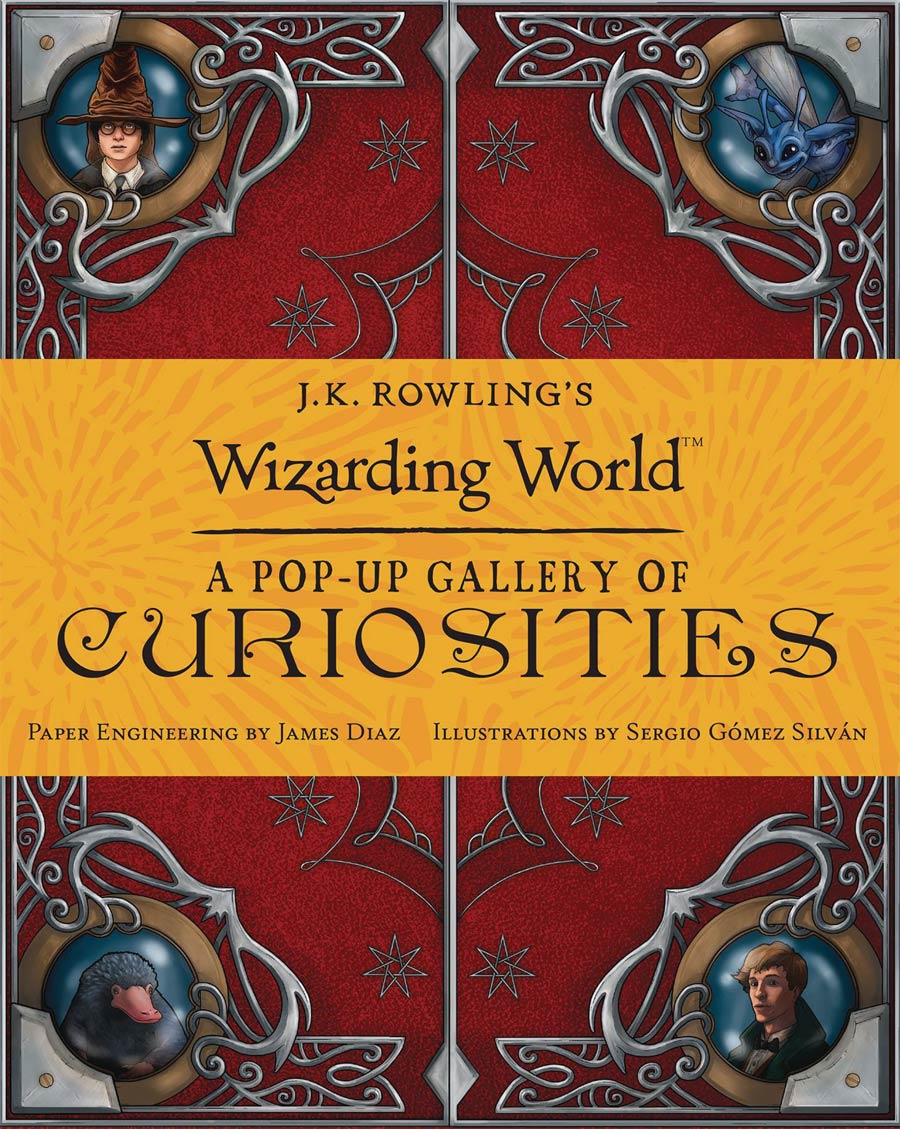 J.K. Rowlings Wizarding World A Pop-Up Gallery Curiosities HC
