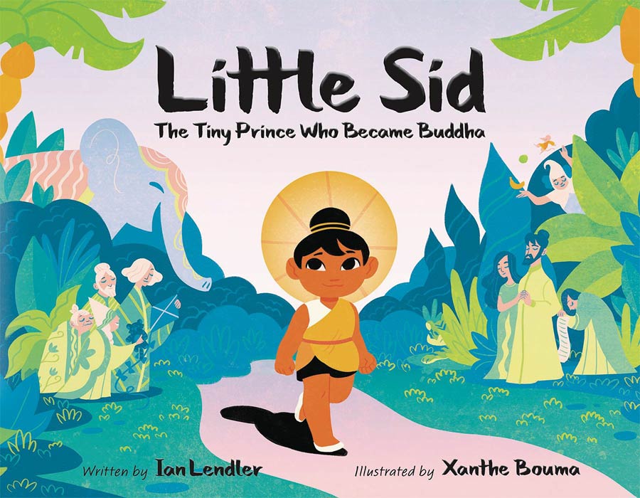 Little Sid The Tiny Prince Who Became Buddha Picture Book HC