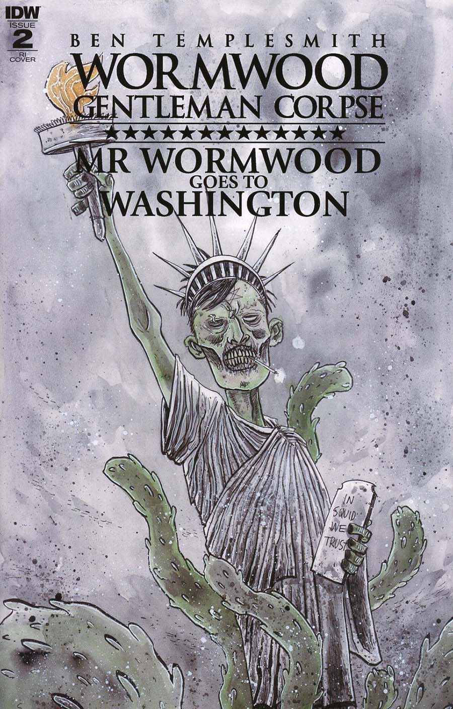 Wormwood Gentleman Corpse Mr Wormwood Goes To Washington #2 Cover C Incentive Ben Templesmith Variant Cover
