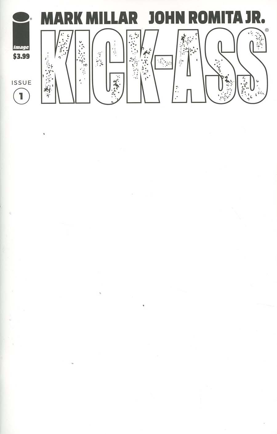 Kick-Ass Vol 4 #1 Cover F Variant Blank Cover