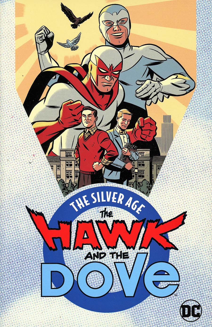 Hawk And The Dove The Silver Age TP