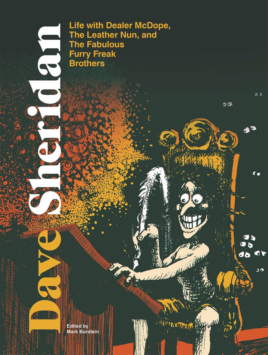 Dave Sheridan Life With Dealer McDope The Leather Nun And The Fabulous Furry Freak Brothers HC