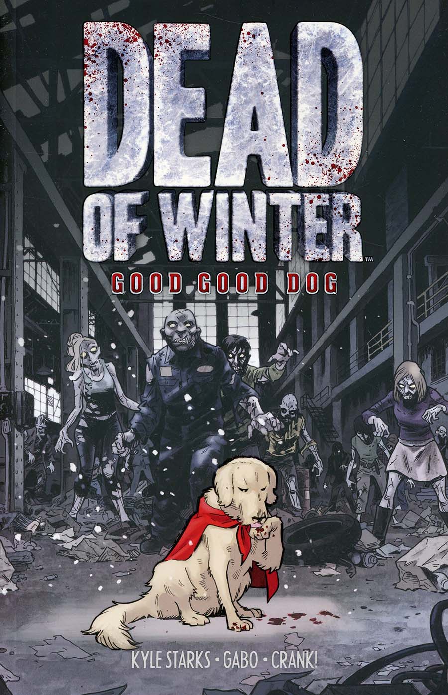 Dead Of Winter Vol 1 Good Good Dog GN