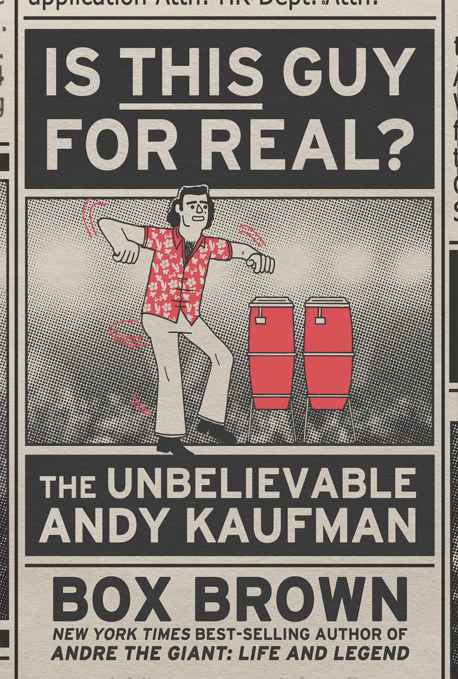 Is This Guy For Real The Unbelievable Andy Kaufman GN