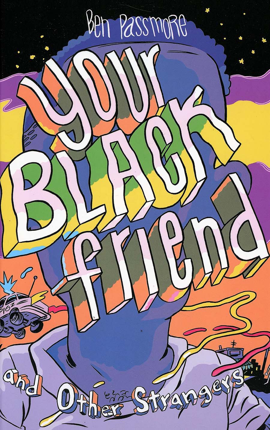 Your Black Friend And Other Strangers HC