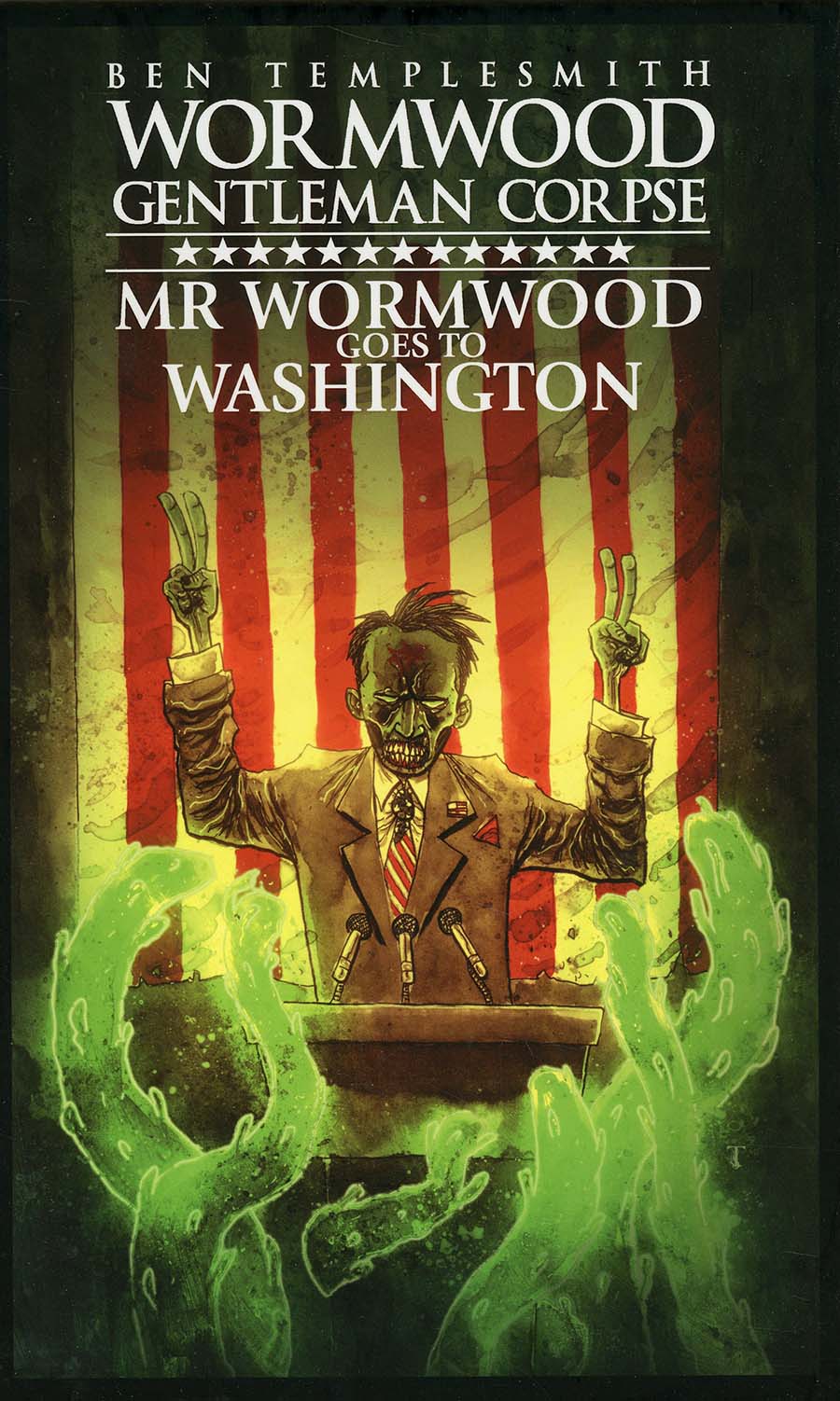 Wormwood Gentleman Corpse Mr Wormwood Goes To Washington HC