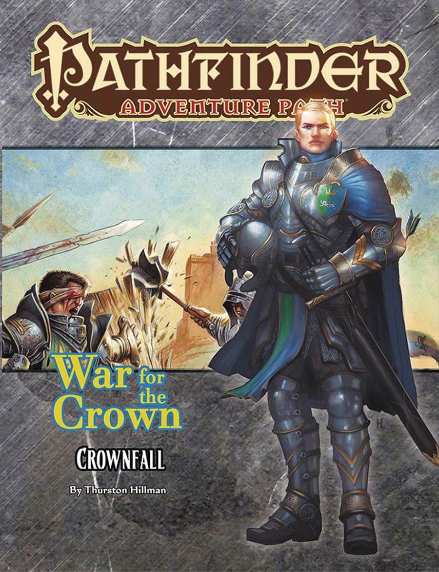 Pathfinder Adventure Path War For The Crown Part 1 Crownfall TP