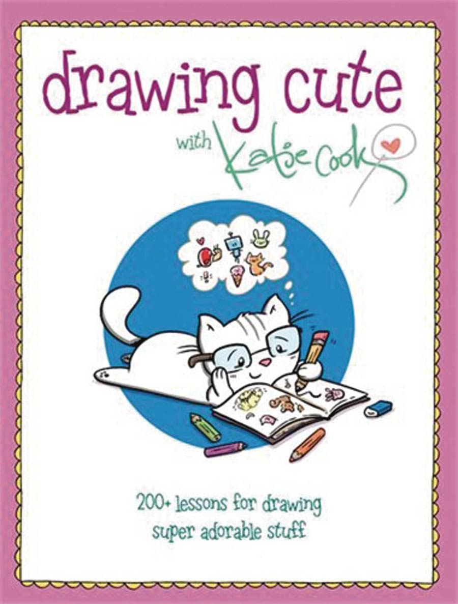 Drawing Cute With Katie Cook SC
