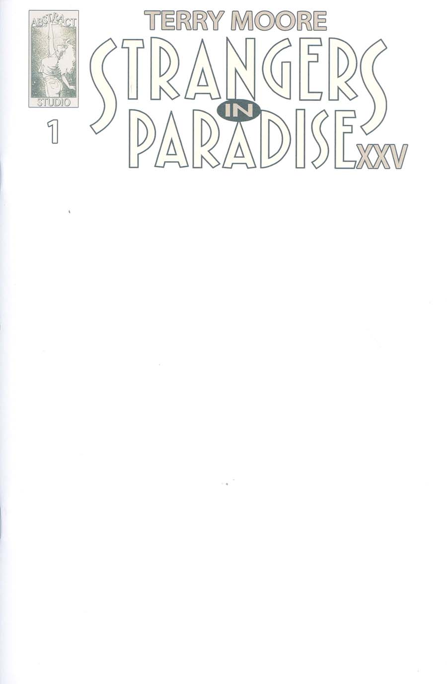 Strangers In Paradise XXV #1 Cover B Incentive Blank Variant Cover